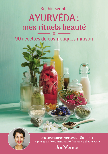 Ayurveda : mes rituels beauté