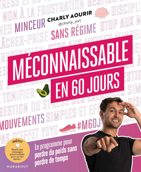 Méconnaissable en 60 jours