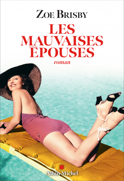 Les Mauvaises Epouses